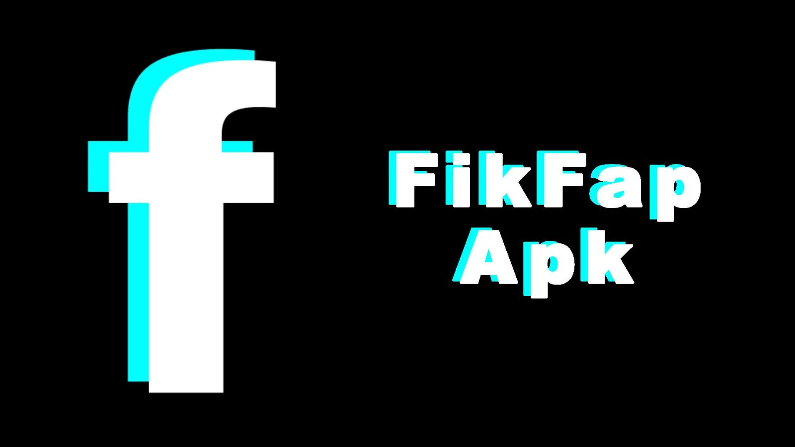 FikFap Apk