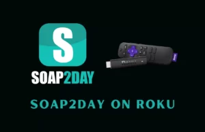 Soap2day Roku TV