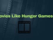 Movies Like Hunger Games