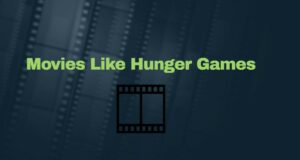 Movies Like Hunger Games
