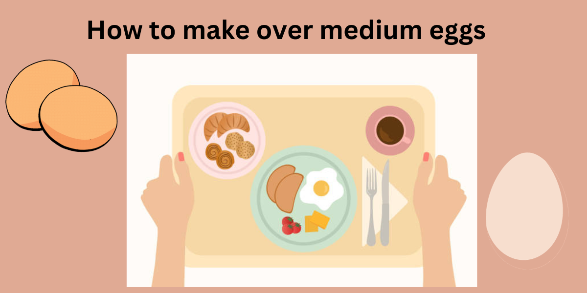 How to make over medium eggs- Tech Preview