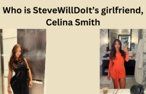 Who is SteveWillDoIt’s girlfriend, Celina Smith - Tech Preview