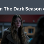 In The Dark Season 4