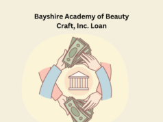 Bayshire Academy of Beauty Craft, Inc. Loan