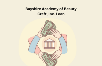Bayshire Academy of Beauty Craft, Inc. Loan
