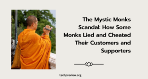 Mystic Monks Scandal