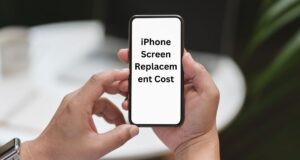 iPhone Screen Replacement Cost in US 2024