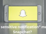 What does “time sensitive notification” mean in Snapchat? "time sensitive notification" mean in Snapchat?