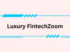 Luxury FintechZoom: Merging Finance with High-End Goods for the Affluent Luxury FintechZoom