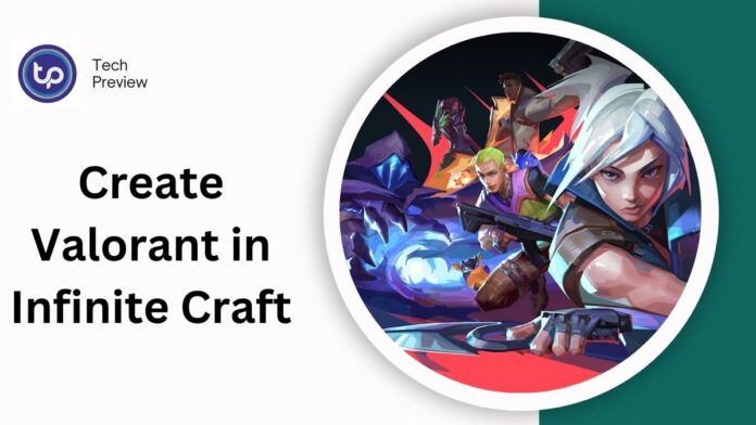 Create Valorant in Infinite Craft Create Valorant in Infinite Craft