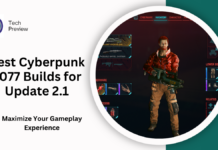 Best Cyberpunk 2077 Builds for Update 2.1: Maximize Your Gameplay Experience Best Cyberpunk 2077 Builds for Update 2.1