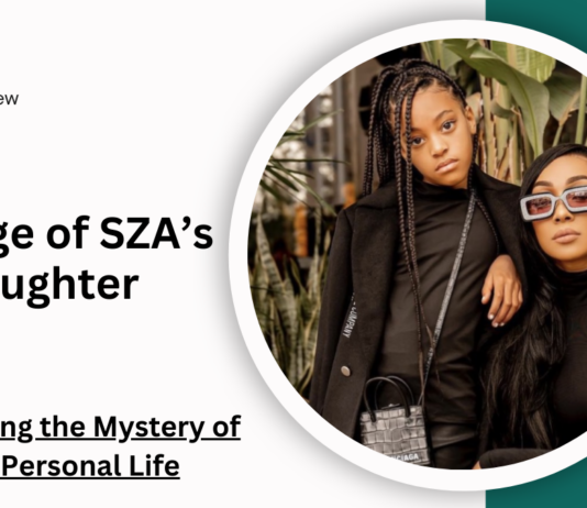 The Age of SZA’s Daughter