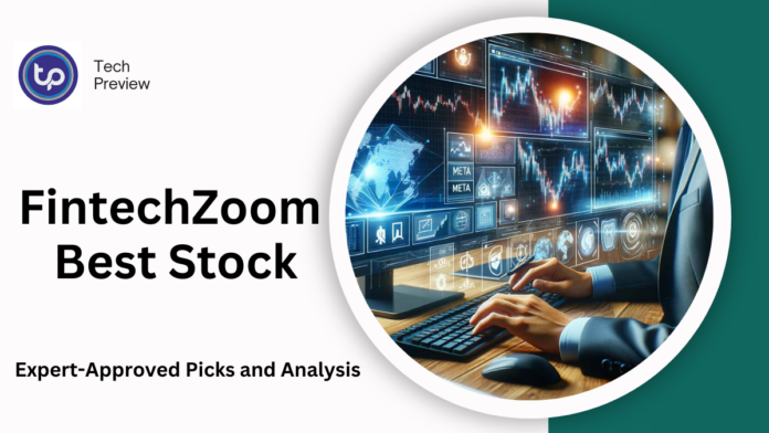 FintechZoom Best Stock FintechZoom Best Stock