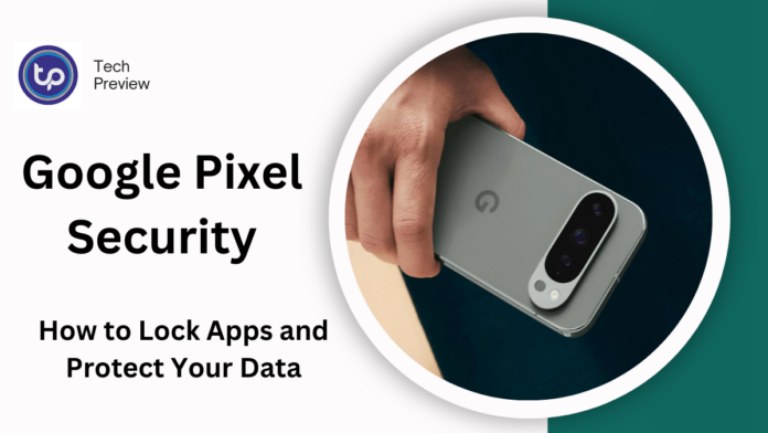 Google Pixel Security Google Pixel Security