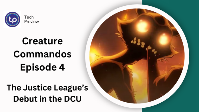 Creature Commandos Episode 4 Creature Commandos Episode 4