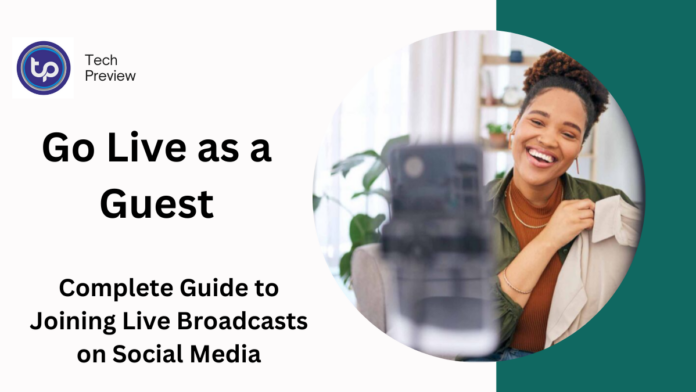 Go Live as a Guest Go Live as a Guest