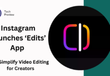 Instagram Launches ‘Edits’ App to Simplify Video Editing for Creators Instagram Launches ‘Edits’ App